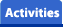 Activities