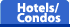 Hotels & Condos