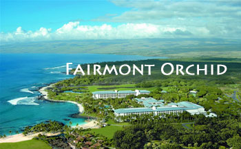 Fairmont Orchid Hawaii